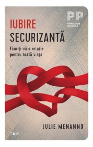 Iubire securizantă: Făuriți-vă o relație pentru toată viața
