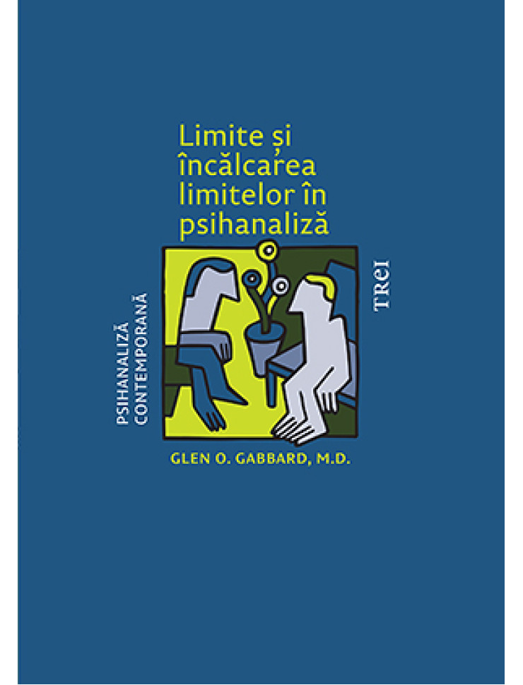 Limite și încălcarea limitelor în psihanaliză