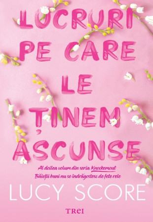 Lucruri pe care le tinem ascunse Lucruri pe care le tinem ascunse