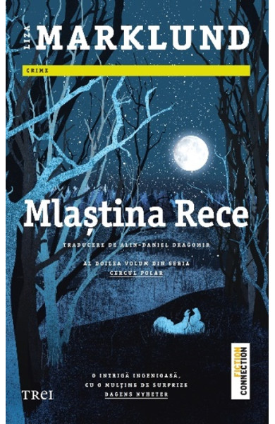Mlaștina Rece (Cercul polar #2) Mlaștina Rece (Cercul polar #2)