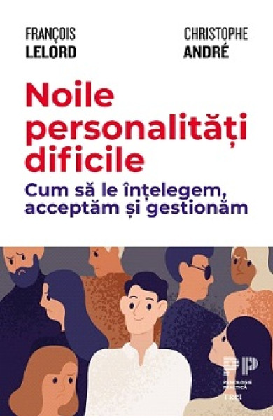 Noile personalitati dificile