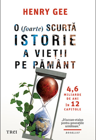 O (foarte) scurtă istorie a vieții pe Pământ