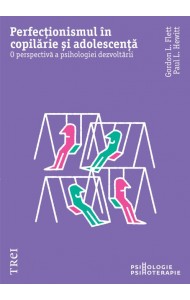 Perfecționismul în copilărie și adolescență. O perspectivă a psihologiei dezvoltării