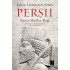 Perșii. Epoca Marilor Regi