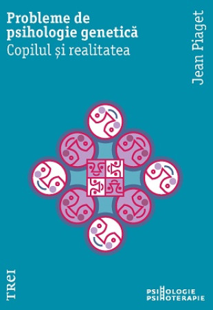 Probleme de psihologie genetica