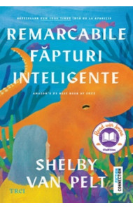 Remarcabile făpturi inteligente Remarcabile făpturi inteligente