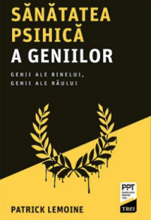 Sănătatea psihică a geniilor Sănătatea psihică a geniilor