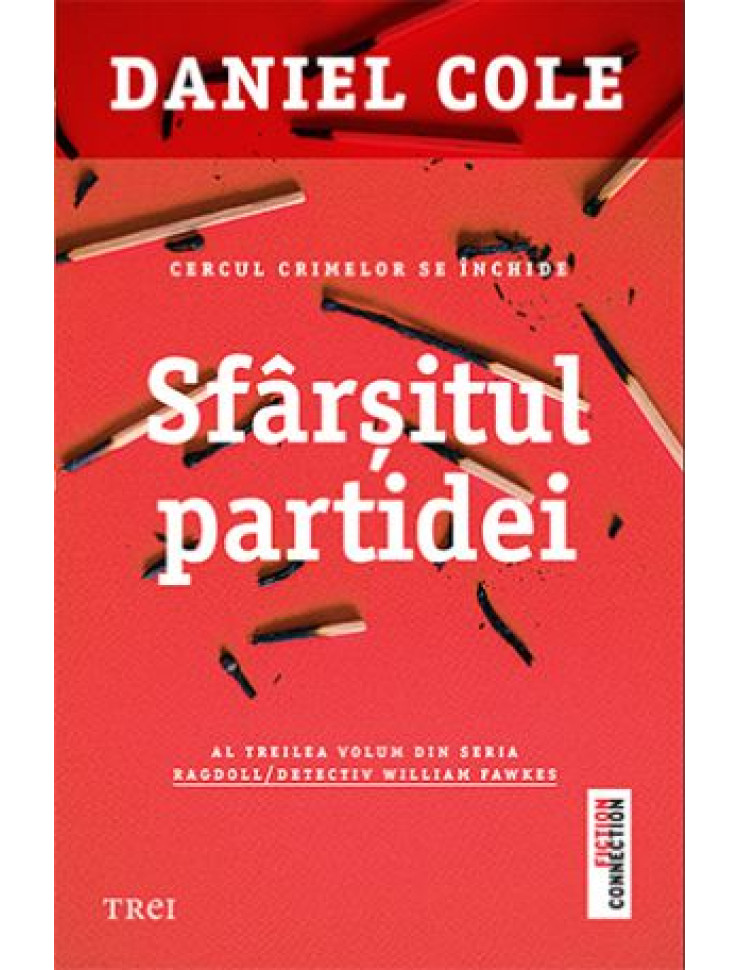 Sfarsitul partidei (Ragdoll / Detectiv William Fawkes #3)