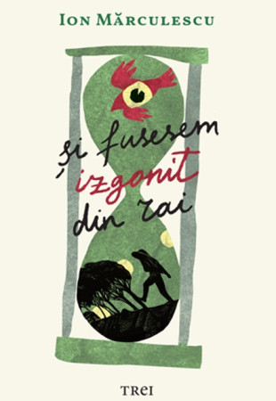 Şi fusesem izgonit din Rai Şi fusesem izgonit din Rai