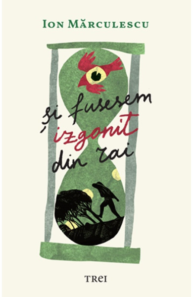 Şi fusesem izgonit din Rai Şi fusesem izgonit din Rai