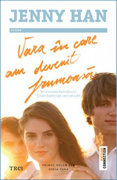 Vara in care am devenit frumoasa