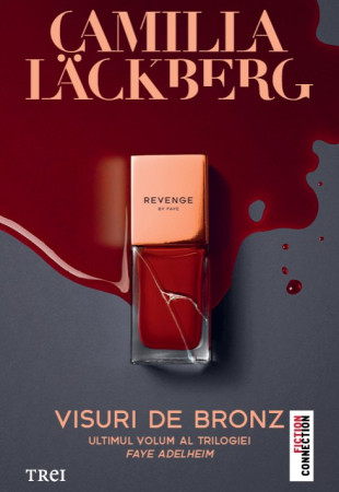 Visuri de bronz (Faye Vol. 3) Visuri de bronz (Faye Vol. 3)