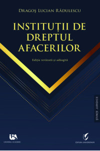Institutii de Dreptul Afacerilor Institutii de Dreptul Afacerilor