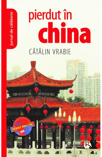 Pierdut in China - Jurnal de calatorie