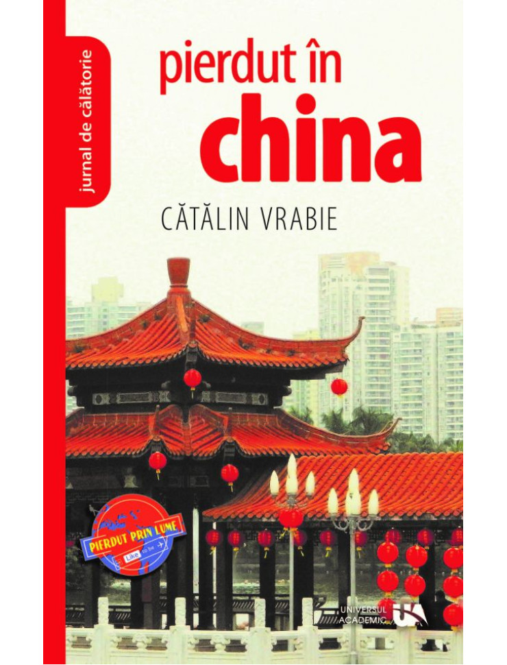 Pierdut in China - Jurnal de calatorie