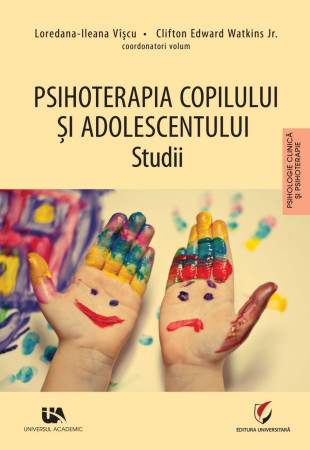 Psihoterapia Copilului si Adolescentului (Studii) Psihoterapia Copilului si Adolescentului (Studii)