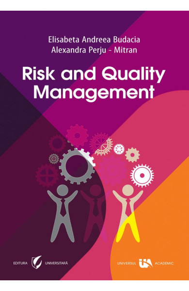 Risk and Quality Management Risk and Quality Management