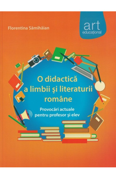 O didactica a limbii si literaturii romane O didactica a limbii si literaturii romane