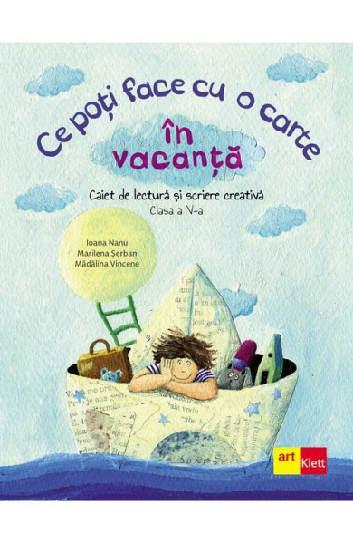 Ce poți face cu o carte în vacanță. Clasa a V-a Ce poți face cu o carte în vacanță. Clasa a V-a