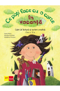 Ce poți face cu o carte în vacanță. Clasa a VI-a Ce poți face cu o carte în vacanță. Clasa a VI-a