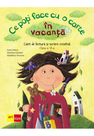 Ce poți face cu o carte în vacanță. Clasa a VI-a