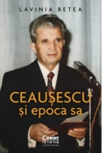 Ceausescu si epoca sa Ceausescu si epoca sa