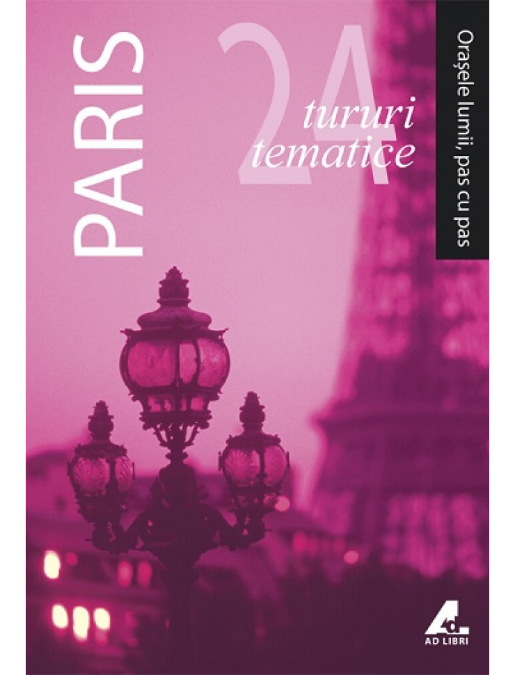 Orasele lumii: Paris