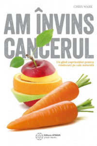 Am invins CANCERUL Am invins CANCERUL