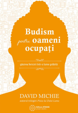 Budism pentru oameni ocupati