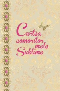Cartea comorilor mele sublime Cartea comorilor mele sublime