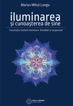 Iluminarea si cunoasterea de sine Iluminarea si cunoasterea de sine