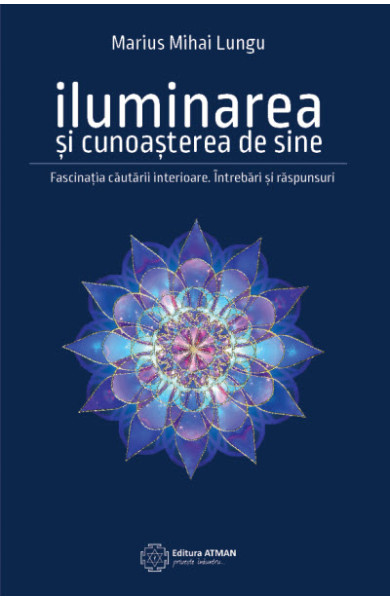 Iluminarea si cunoasterea de sine Iluminarea si cunoasterea de sine