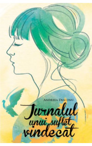 Jurnalul unui suflet vindecat