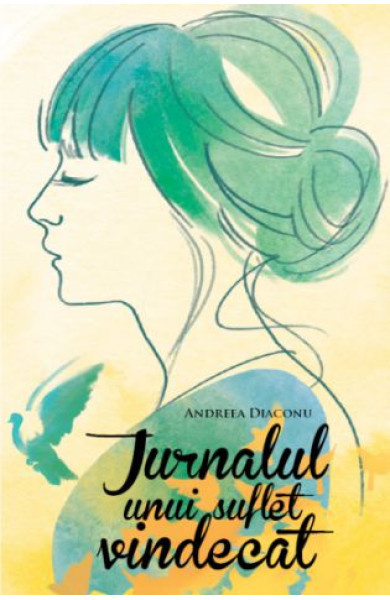 Jurnalul unui suflet vindecat Jurnalul unui suflet vindecat