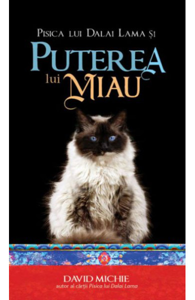 Pisica lui Dalai Lama si puterea lui Miau Pisica lui Dalai Lama si puterea lui Miau