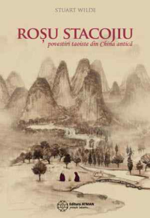 Rosu stacojiu (Povestiri Taoiste din China antica)