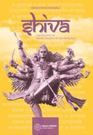 Shiva (Legenda marelui zeu, povestiri si invataturi din Shiva Mahapurana)