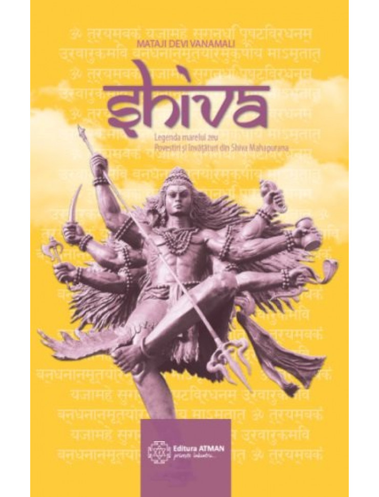 Shiva (Legenda marelui zeu, povestiri si invataturi din Shiva Mahapurana)