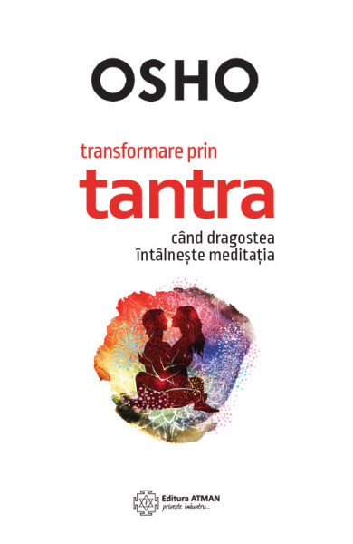 Transformare prin Tantra Transformare prin Tantra