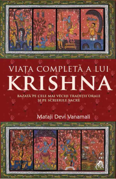 Viata completa a lui Krishna Viata completa a lui Krishna