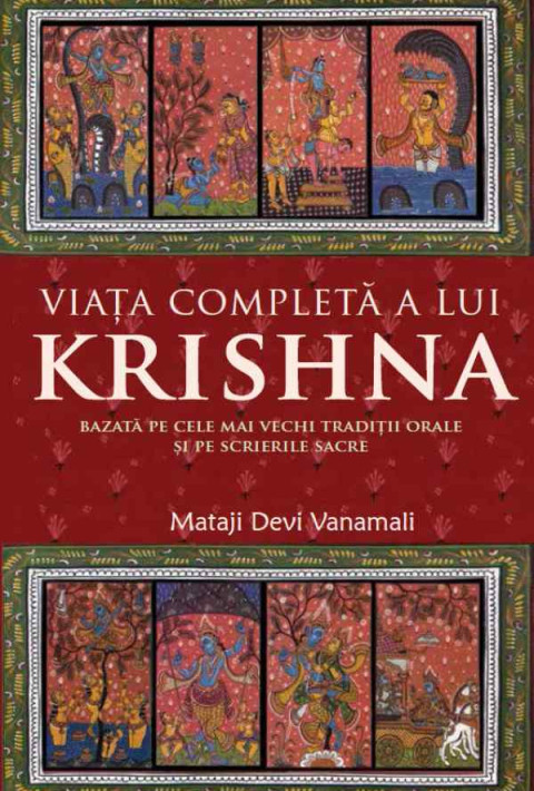 Viata completa a lui Krishna