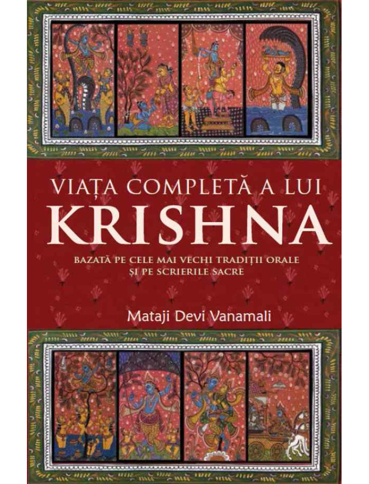 Viata completa a lui Krishna