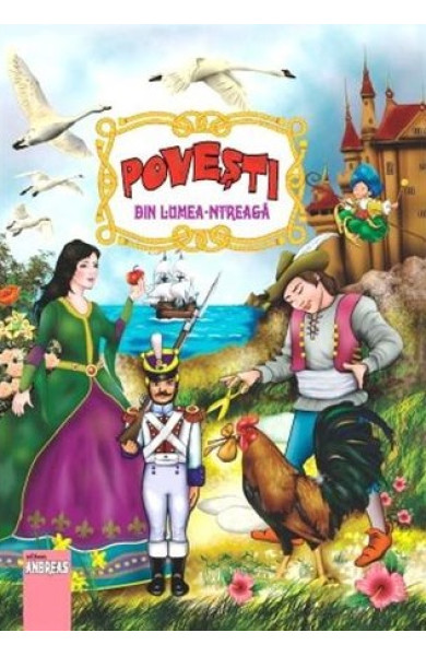 Povesti din Lumea Intreaga Povesti din Lumea Intreaga