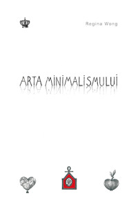 Arta Minimalismului Arta Minimalismului