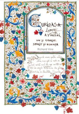 Curioasa lume a vinului Curioasa lume a vinului