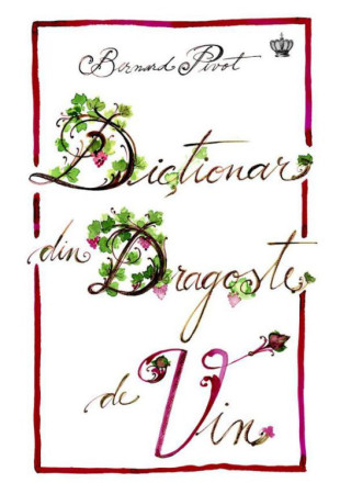 Dictionar din dragoste de vin