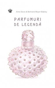 Parfumuri de legenda