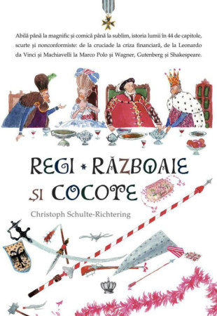 Regi, razboaie si cocote Regi, razboaie si cocote