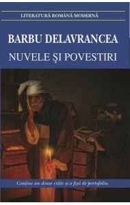 Barbu Delavrancea: Nuvele & Povestiri Barbu Delavrancea: Nuvele & Povestiri
