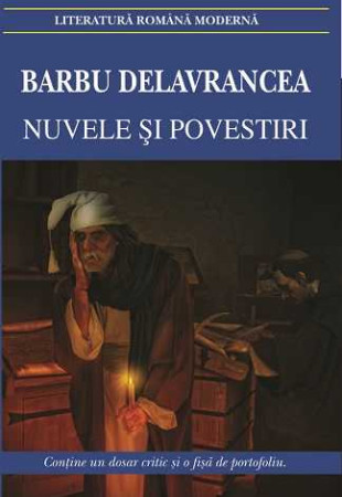 Barbu Delavrancea: Nuvele & Povestiri Barbu Delavrancea: Nuvele & Povestiri